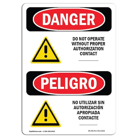 OSHA Danger Sign, Do Not Operate Bilingual, 24in X 18in Rigid Plastic